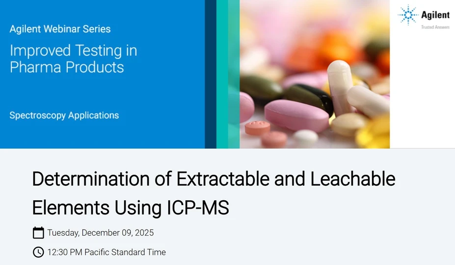 Agilent: Determination of Extractable and Leachable Elements Using ICP-MS