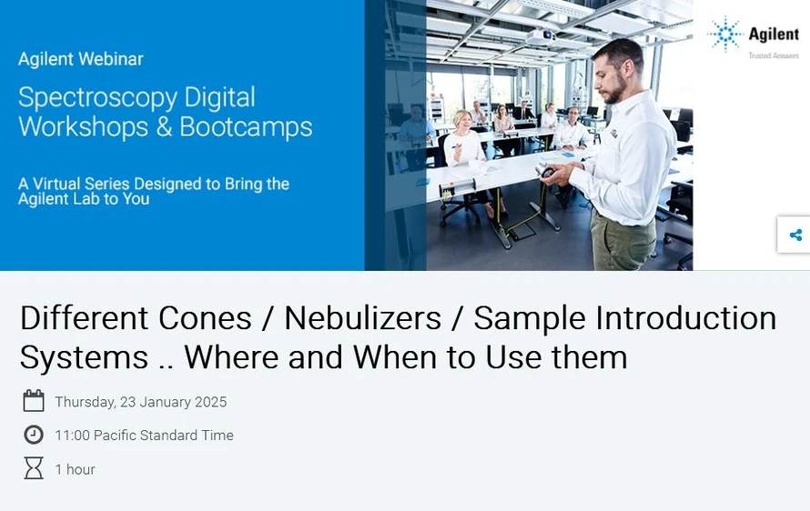 Agilent Technologies: Different Cones / Nebulizers / Sample Introduction Systems .. Where and When to Use them
