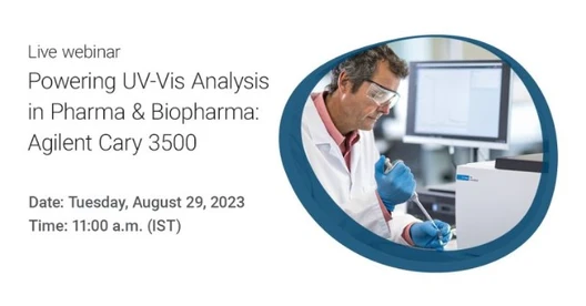 Powering UV-Vis Analysis in Pharma & Biopharma: Agilent Cary 3500
