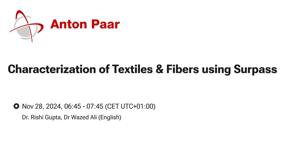 Anton Paar: Characterization of Textiles & Fibers using Surpass
