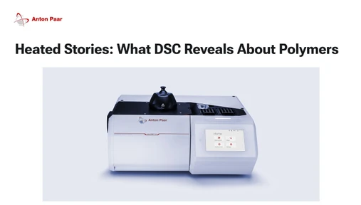Heated Stories: What DSC Reveals About Polymers
