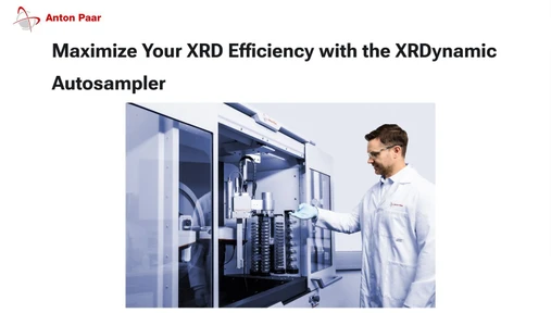 Maximize Your XRD Efficiency with the XRDynamic Autosampler