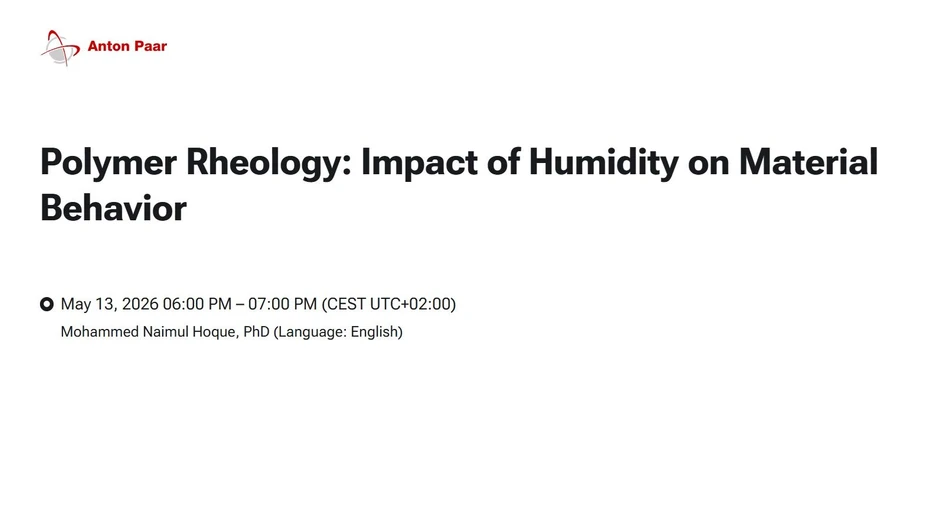 Anton Paar: Polymer Rheology: Impact of Humidity on Material Behavior