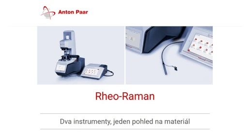 Rheo-Raman - Dva instrumenty, jeden pohled na materiál