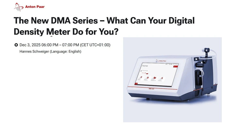 Anton Paar: The New DMA Series – What Can Your Digital Density Meter Do for You?