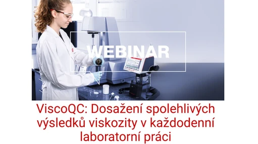 Pozvánka na Anton Paar webinář ViscoQC: Dosažení spolehlivých výsledků viskozity v každodenní laboratorní práci