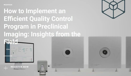 How to Implement an Efficient Quality Control Program in Preclinical Imaging: Insights from the Field