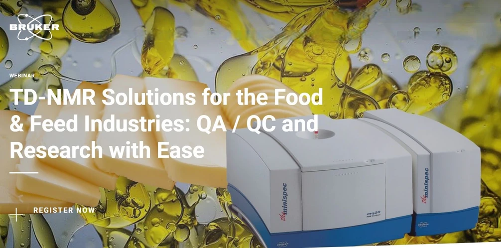 Bruker: TD-NMR Solutions for the Food & Feed Industries: QA / QC and Research with Ease
