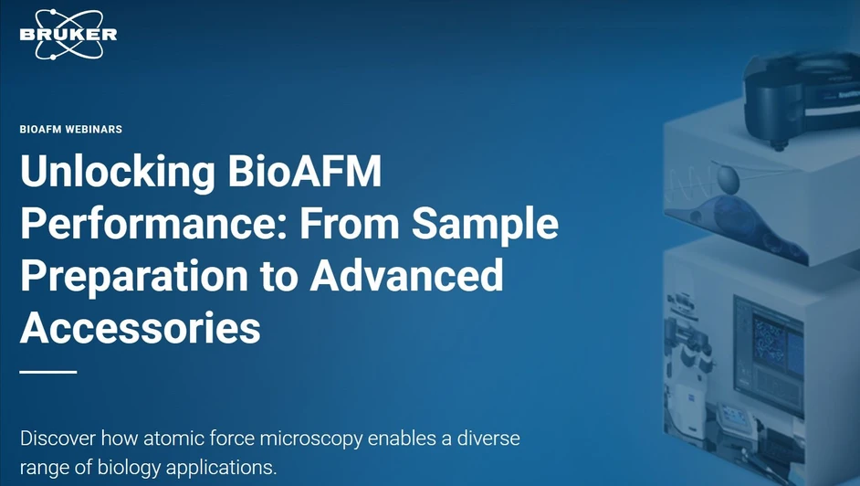 Bruker: Unlocking BioAFM Performance: From Sample Preparation to Advanced Accessories