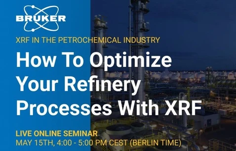 XRF in the Petrochemical Industry - From Refinery Feedstock to Fuels and Lubricants
