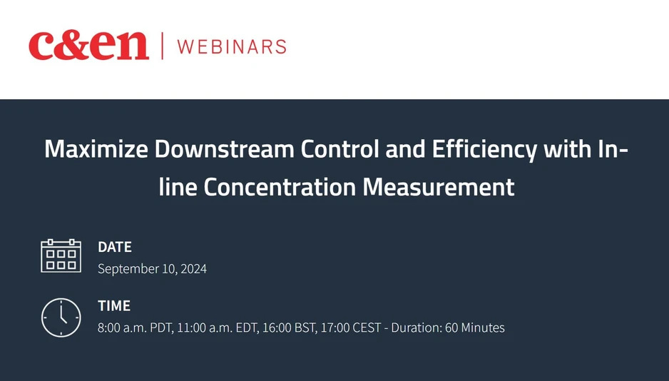 C&EN: VMaximize Downstream Control and Efficiency with In-line Concentration Measurement