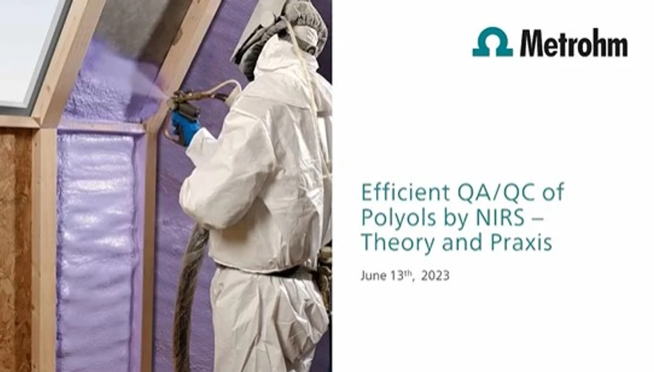 Metrohm: Efficient QA/QC of polyols by NIRS – Theory and praxis