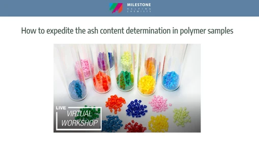 How to expedite the ash content determination in polymer samples