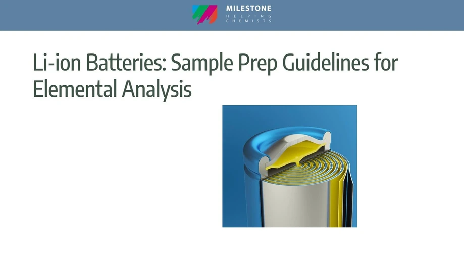 Milestone: Li-ion Batteries: Sample Prep Guidelines for Elemental Analysis