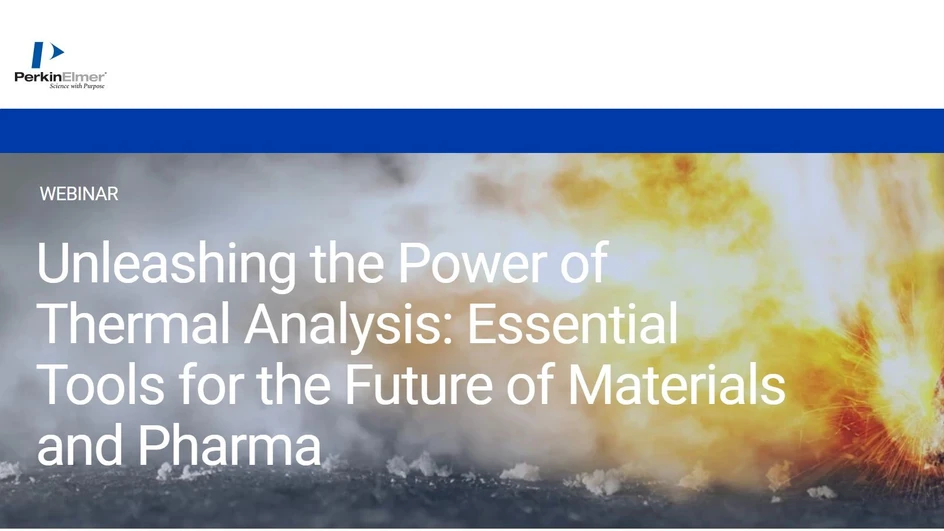 PerkinElmer: Unleashing the Power of Thermal Analysis: Essential Tools for the Future of Materials and Pharma