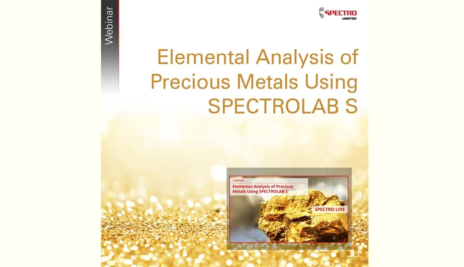 SPECTRO Analytical Instruments: Elemental Analysis of Precious Metals Using SPECTROLAB S SPECTRO Analytical Instruments: Elemental Analysis of Precious Metals Using SPECTROLAB S 