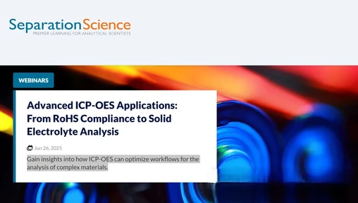 Advanced ICP-OES Applications: From RoHS Compliance to Solid Electrolyte Analysis