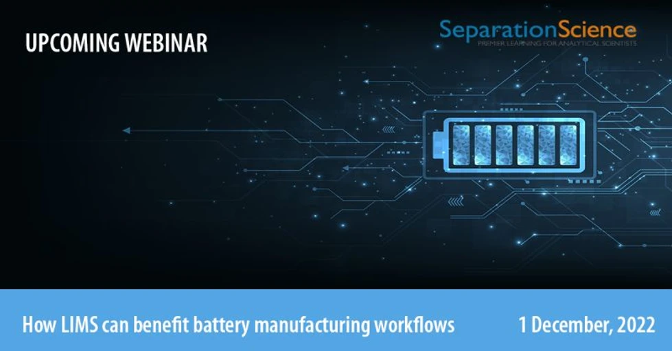Separation Science: How LIMS can benefit battery manufacturing workflows