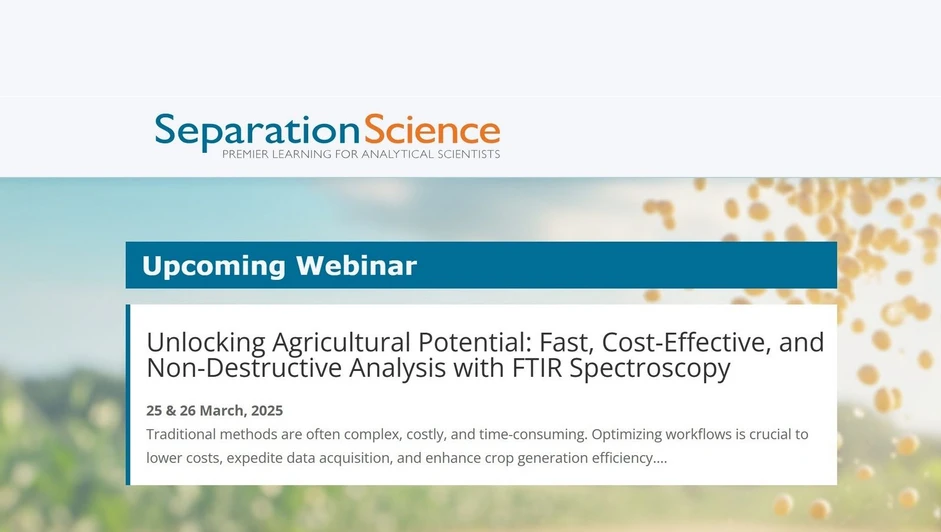 Separation Science: Unlocking Agricultural Potential: Fast, Cost-Effective, and Non-Destructive Analysis with FTIR Spectroscopy