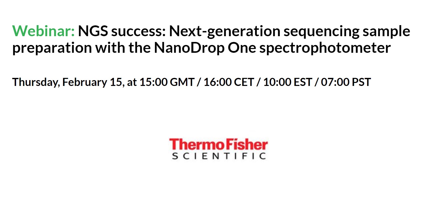 ThermoFisher Scientific: NGS success: Next-generation sequencing sample preparation with the NanoDrop One spectrophotometer