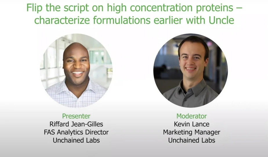 Unchained Labs: Flip the script on stability screening of high concentration proteins with Uncle