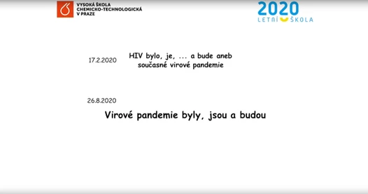Akademie mládeže 2020 - doc. Ing. Dr. Michaela Rumlová – Virové pandemie byly, jsou a budou