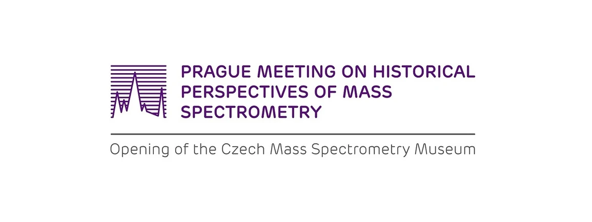 Prague Meeting on Historical Perspectives of Mass Spectrometry and opening of the Czech Mass Spectrometry Museum